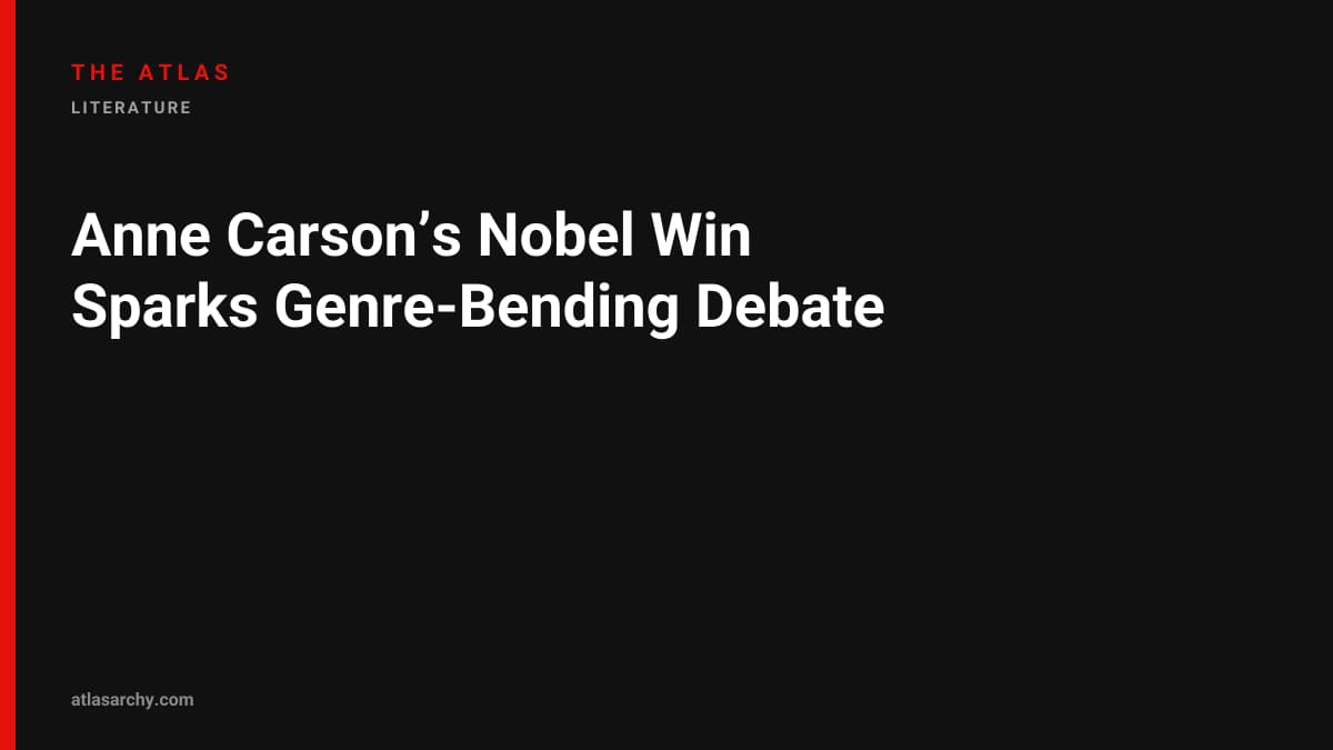 Anne Carson’s Nobel Win Sparks Genre‑Bending Debate