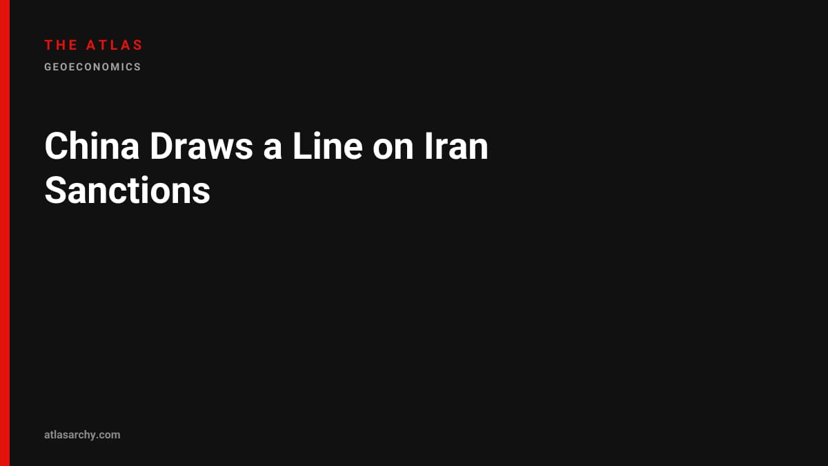 China Draws a Line on Iran Sanctions