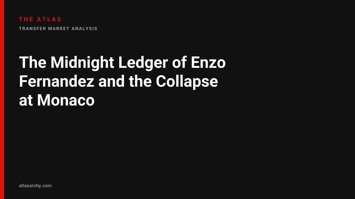 The Midnight Ledger of Enzo Fernandez and the Collapse at Monaco