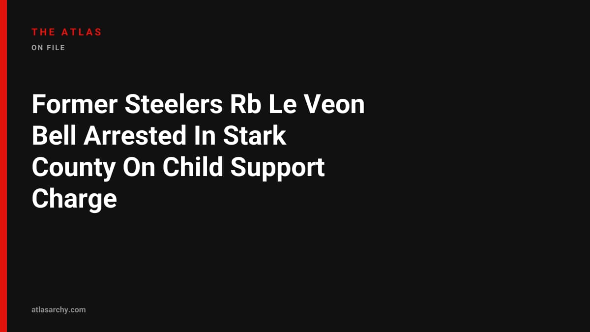 Former Steelers Rb Le Veon Bell Arrested In Stark County On Child Support Charge