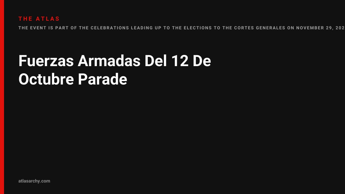 Fuerzas Armadas Del 12 De Octubre Parade