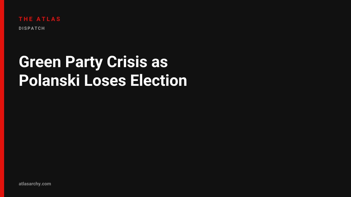 Green Party Crisis as Polanski Loses Election