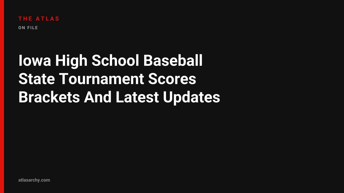 Iowa High School Baseball State Tournament Scores Brackets And Latest Updates