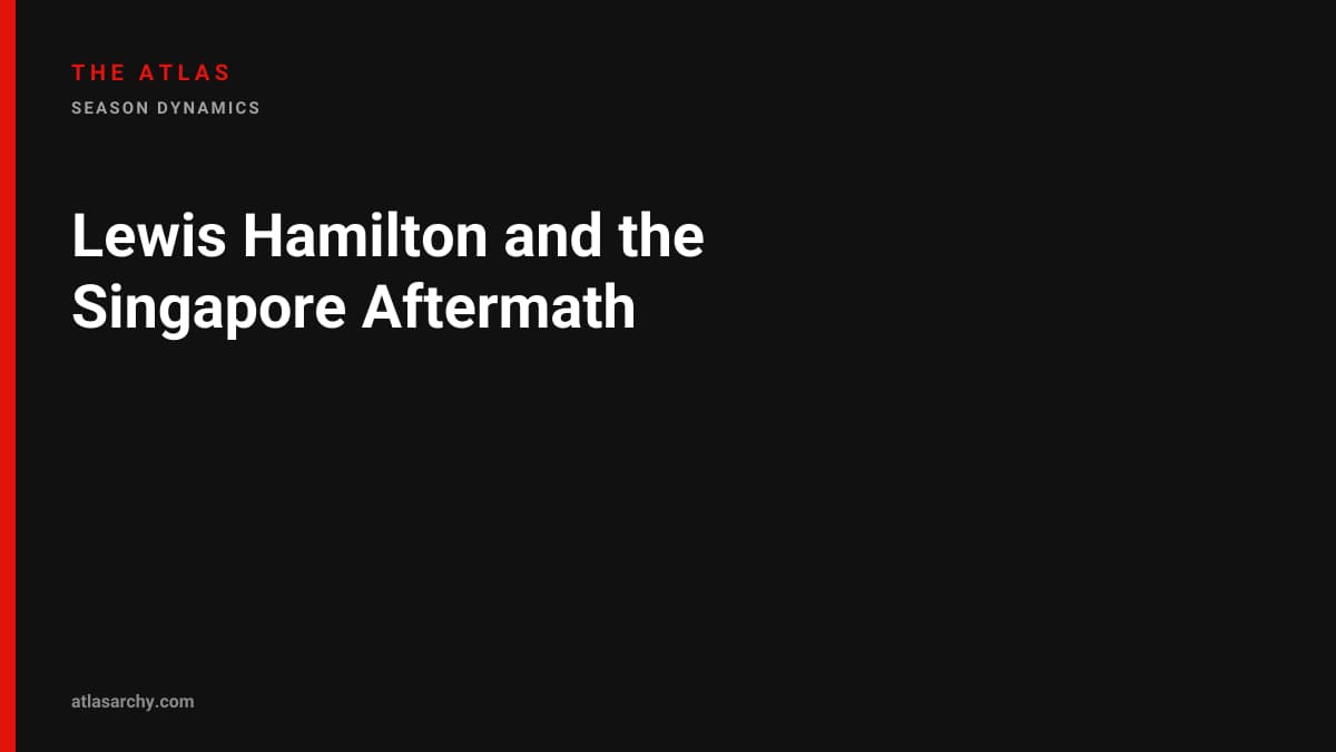Lewis Hamilton and the Singapore Aftermath