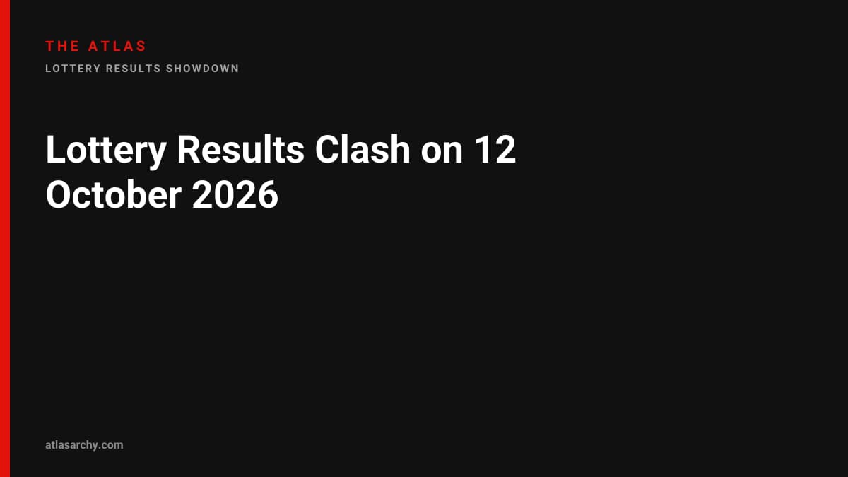 Lottery Results Clash on 12 October 2026