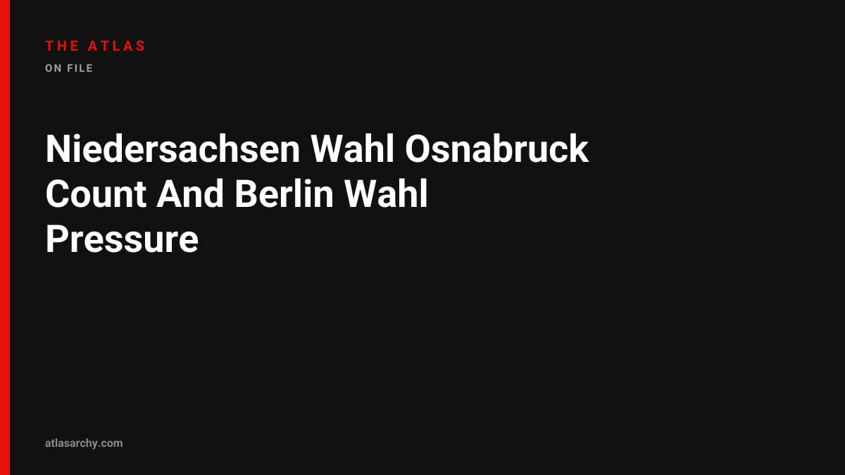 Niedersachsen Wahl Osnabruck Count And Berlin Wahl Pressure