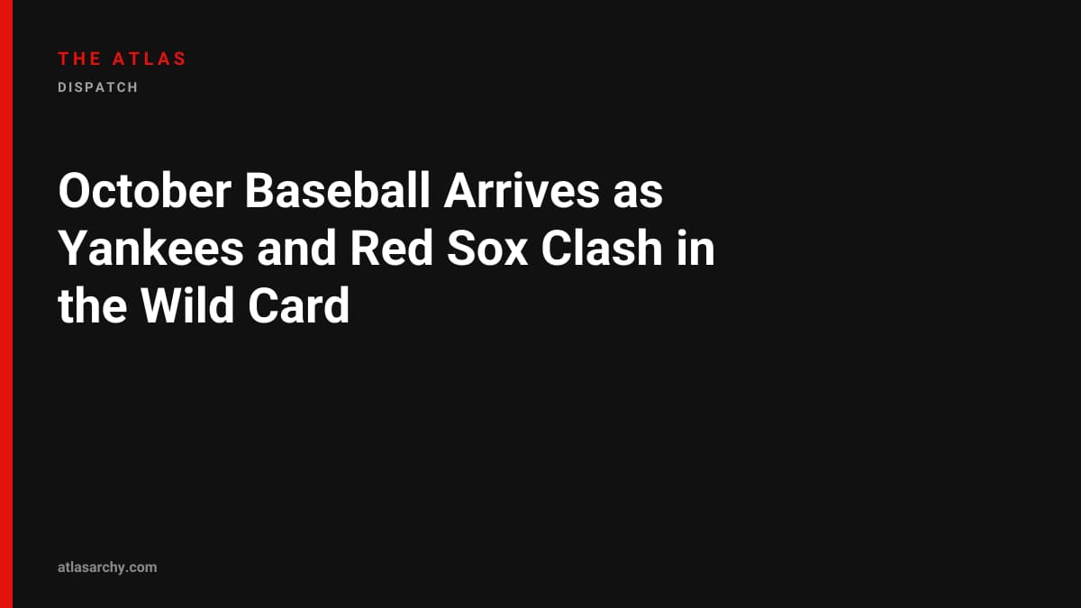 October Baseball Arrives as Yankees and Red Sox Clash in the Wild Card