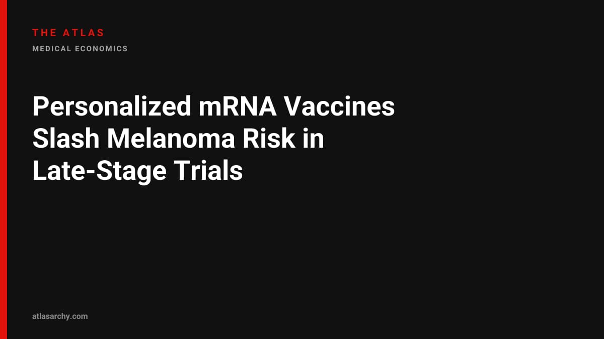 Personalized mRNA Vaccines Slash Melanoma Risk in Late-Stage Trials