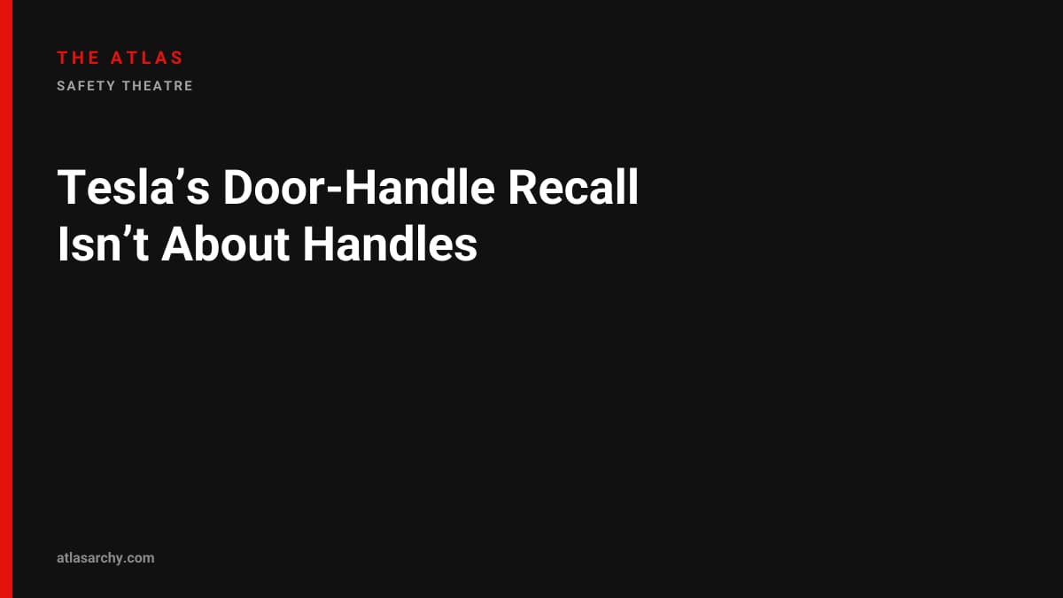 Tesla’s Door-Handle Recall Isn’t About Handles