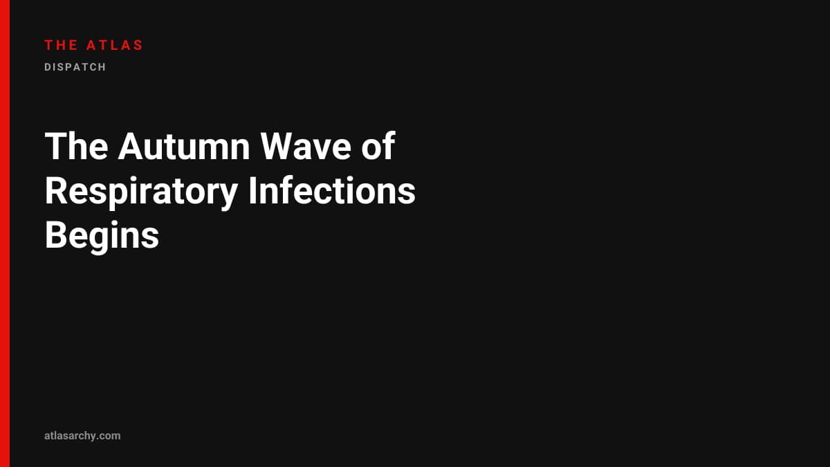 The Autumn Wave of Respiratory Infections Begins