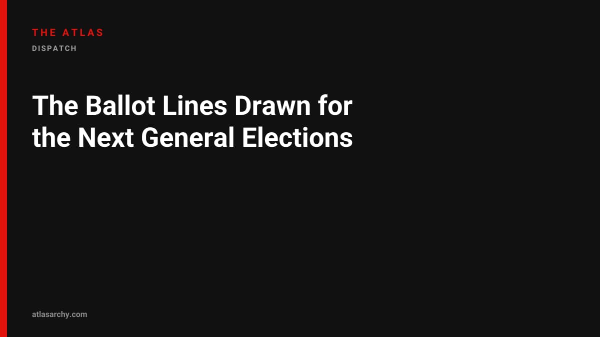 The Ballot Lines Drawn for the Next General Elections