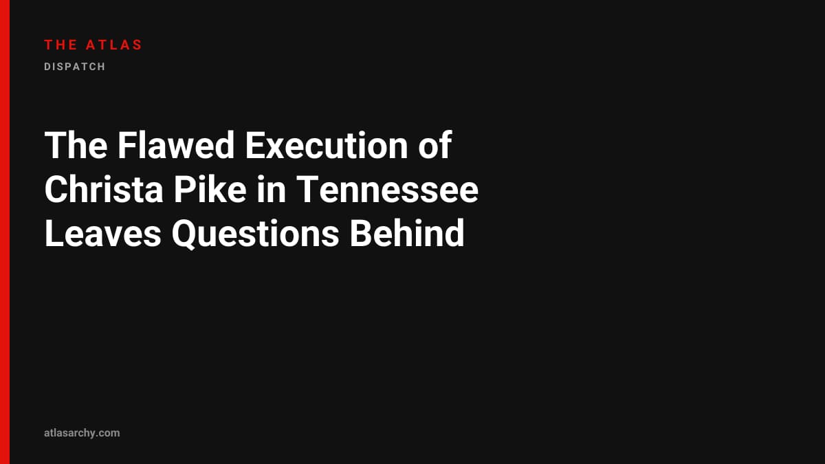 The Flawed Execution of Christa Pike in Tennessee Leaves Questions Behind
