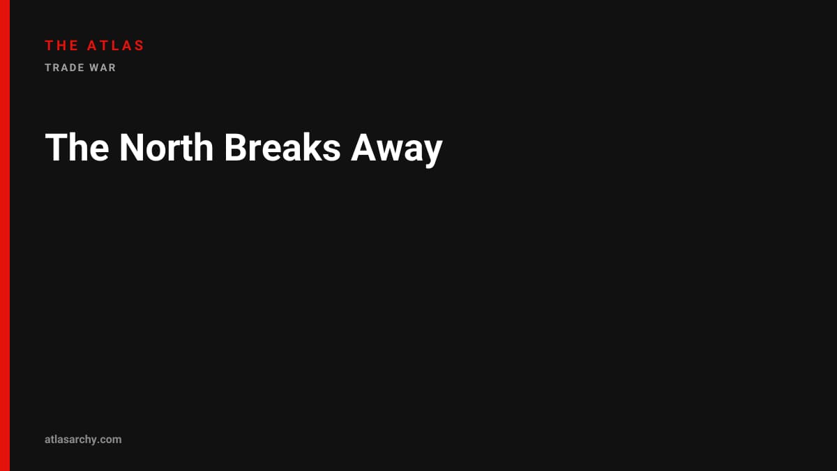 The North Breaks Away