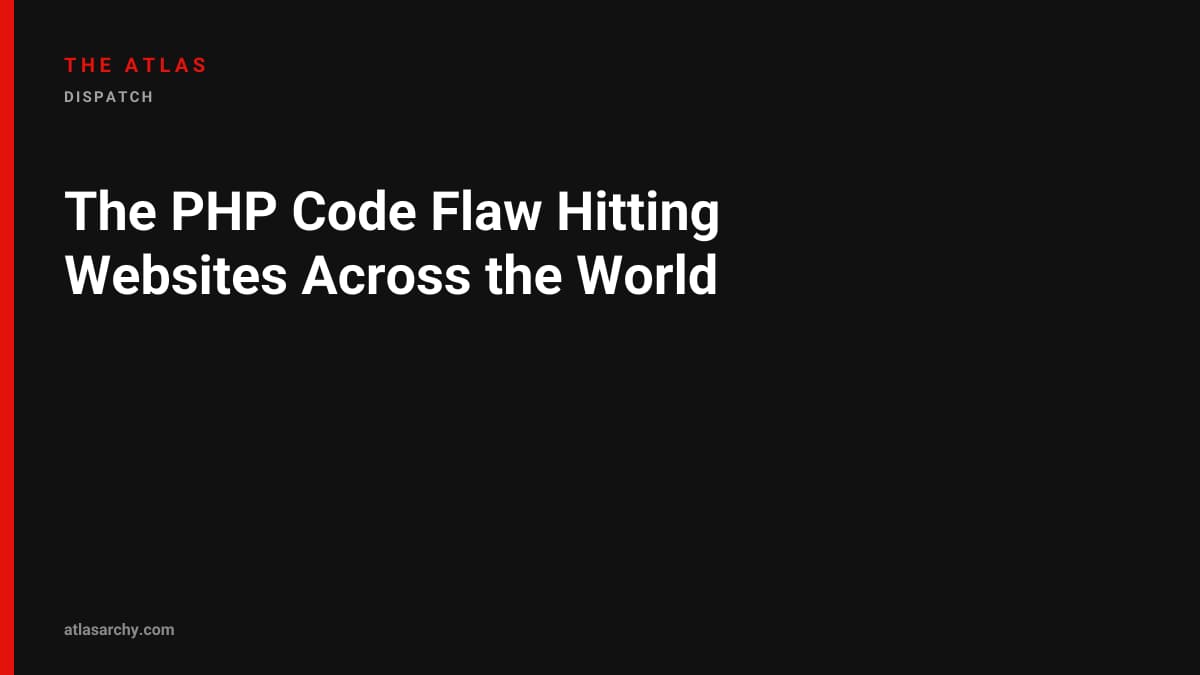 The PHP Code Flaw Hitting Websites Across the World