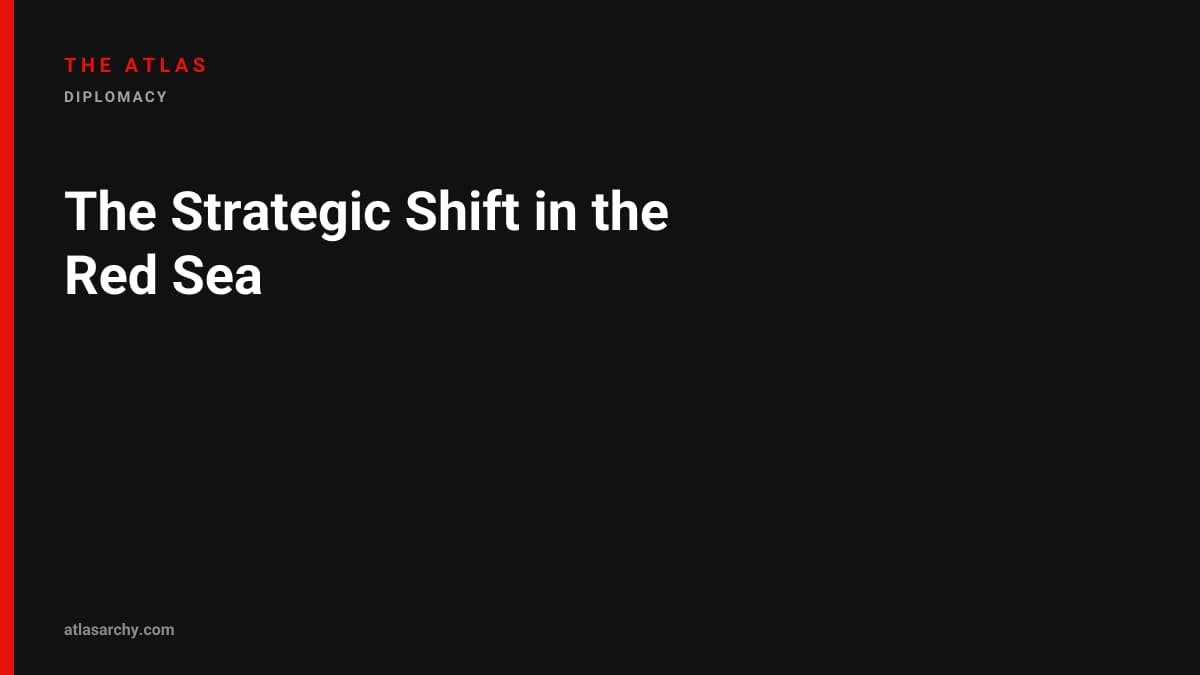 The Strategic Shift in the Red Sea