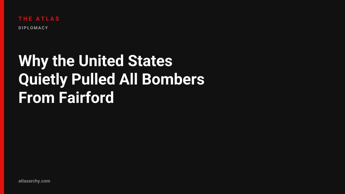 Why the United States Quietly Pulled All Bombers From Fairford