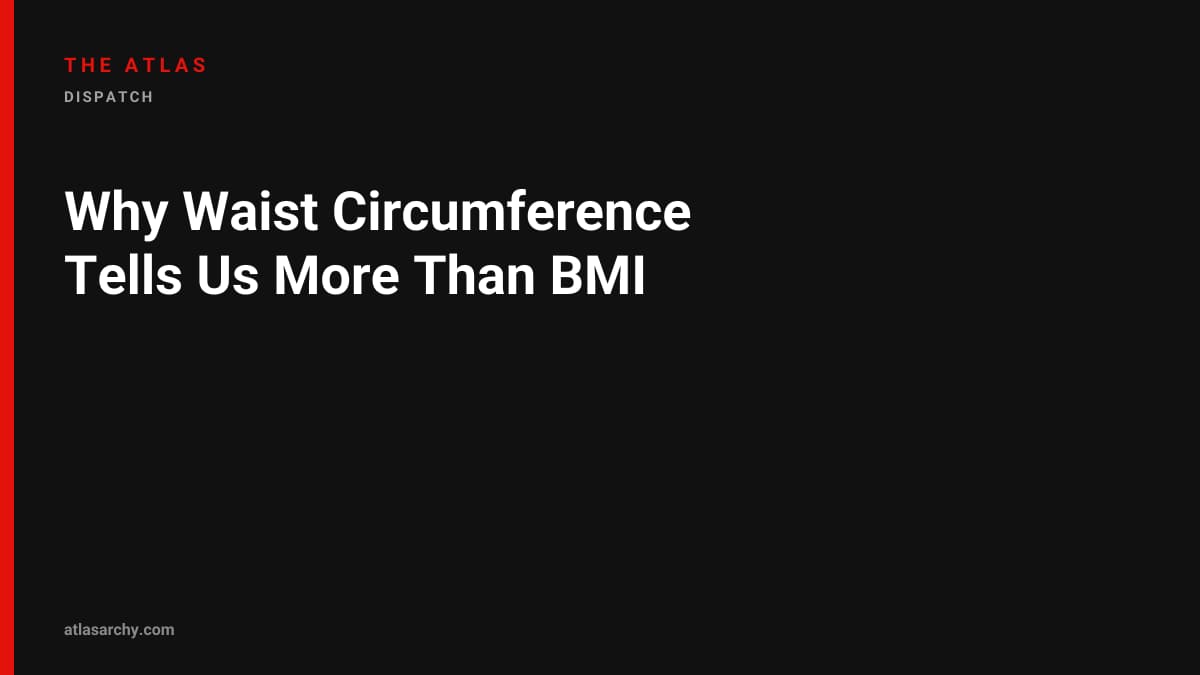 Why Waist Circumference Tells Us More Than BMI